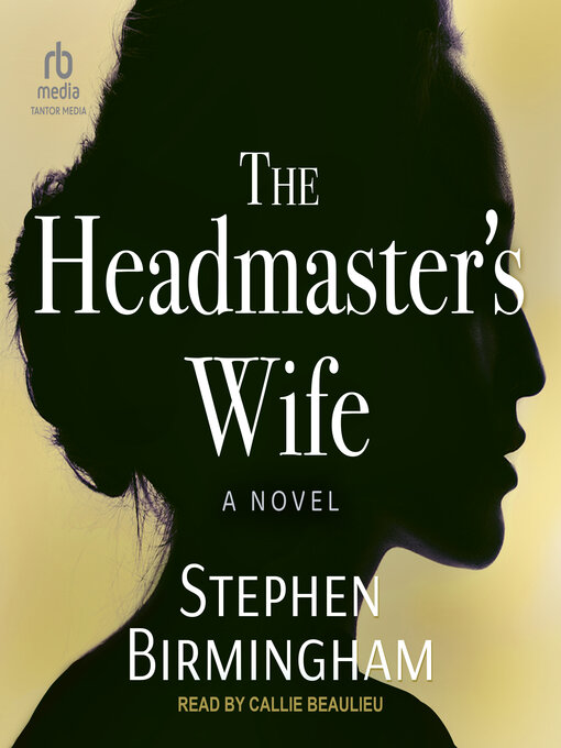 Title details for The Headmaster's Wife by Stephen Birmingham - Wait list